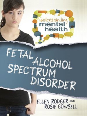 cover image of Fetal Alcohol Spectrum Disorder